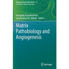 (英文圖書) Matrix Pathobiology and Angiogenesis 精裝版, Springer, 英文