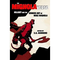 (英文圖書) The Mignolaverse: Hellboy and the Comics Art of Mike Mignola 平裝版, Sequart Research & Literacy..., 英文