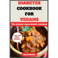 (英文圖書) Diabetes Cookbook for Vegans: The ultimate vegan diabetic cookbook 平裝版, Independently Published, 英文