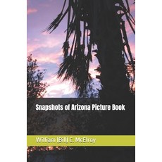 (英文圖書) Snapshots of Arizona Picture Book 平裝版, Independently Published, 英文