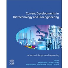 (英文圖書) Current Developments in Biotechnology and Bioengineering: Advances in Bioprocess Engineering 平裝版, Elsevier, 英文