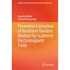 (英文圖書) Parameter Estimation of Nonlinear Random Medium by Scattered Electromagnetic Fields 精裝版, Springer, 英文