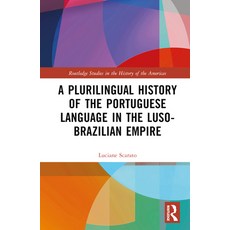 (英文圖書) A Plurilingual History of the Portuguese Language in the Luso-Brazilian Empire 精裝版, Routledge, 英文