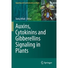 (英文圖書) Auxins Cytokinins and Gibberellins Signaling in Plants 平裝版, Springer, 英文