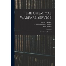 (英文圖書) The Chemical Warfare Service: Chemicals in Combat 平裝版, Legare Street Press, 英文