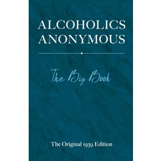 (英文圖書) Alcoholics Anonymous: The Big Book 精裝版, Ixia Press, 英文