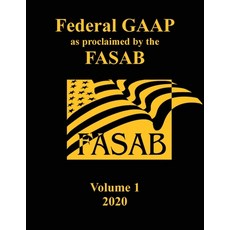 (英文圖書) Federal GAAP as Proclaimed by the FASAB: Volume 1 2020 平裝版, Bryan Mattheis, 英文