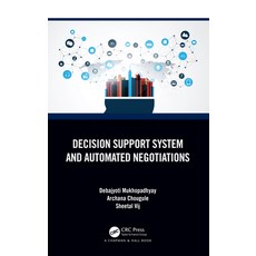 (英文圖書) Decision Support System and Automated Negotiations 精裝版, CRC Press, 英文