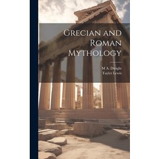 (英文圖書) Grecian and Roman Mythology 精裝版, Legare Street Press, 英文