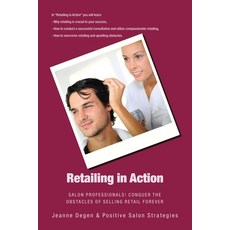 (英文圖書) Retailing in Action: Salon Professionals! 平裝版, Xlibris Us, 英文