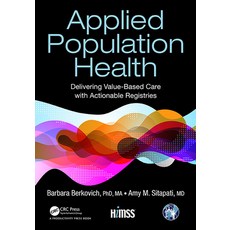 (英文圖書) Applied Population Health: Delivering Value-Based Care with Actionable Registries 精裝版, Productivity Press, 英文