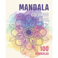 Mandala Coloring Book: 100 Relaxing mandalas for coloring Soft cover White paper Professional des... 平裝版, Independently Published, 英文