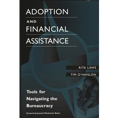 (英文圖書) Adoption and Financial Assistance: Tools for Navigating the Bureaucracy 精裝版, Bloomsbury Publishing PLC, 英文
