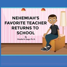 Nehemiah's Favorite Teacher Returns to School 平裝版, Purple Ink, Inc, 英文