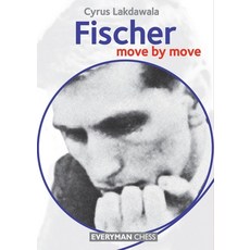 (英文圖書) Fischer: Move by Move 平裝版, Everyman Chess, 英文