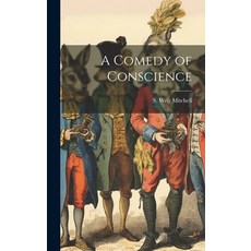 (英文圖書) A Comedy of Conscience 精裝版, Legare Street Press, 英文
