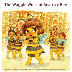 (英文圖書)The Waggle Woes of Beatrice Bee 精裝版, Brent Brandmayr, 英文
