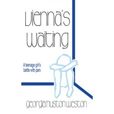 (英文圖書) Vienna's Waiting: A Teenage Girl's Battle with Pain 精裝版, Cosworth Publishing, 英文