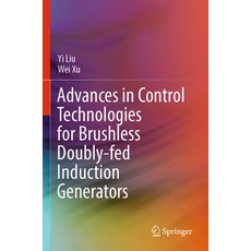 (英文圖書) Advances in Control Technologies for Brushless Doubly-Fed Induction Generators 平裝版, Springer, 英文