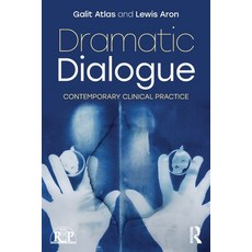 (英文圖書) Dramatic Dialogue: Contemporary Clinical Practice 平裝版, Routledge, 英文