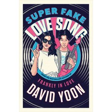 Super Fake Love Song 精裝版, G.P. Putnam's Sons Books for Young Readers, 英文