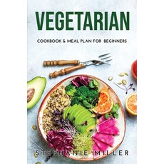 (英文圖書) Vegetarian: Cookbook & Meal Plan for Beginners 平裝版, Stephanie Miller, 英文