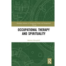 Occupational Therapy and Spirituality 精裝版, Routledge, 英文