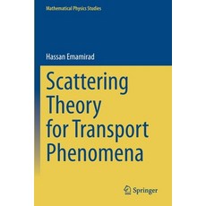 (英文圖書) Scattering Theory for Transport Phenomena 平裝版, Springer, 英文