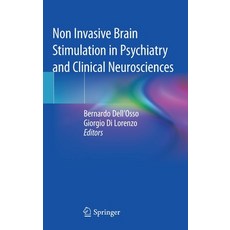 Non Invasive Brain Stimulation in Psychiatry and Clinical Neurosciences 精裝版, Springer, 英語