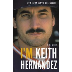 (英文圖書) I'm Keith Hernandez: A Memoir 平裝版, Back Bay Books, 英文