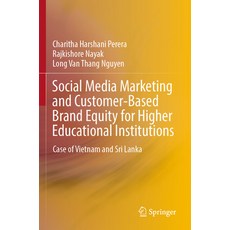 (英文圖書) Social Media Marketing and Customer-Based Brand Equity for Higher Educational Institutions: C... 平裝版, Springer, 英文