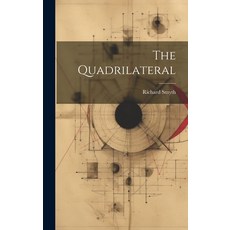 (英文圖書) The Quadrilateral 精裝版, Hassell Street Press, 英文