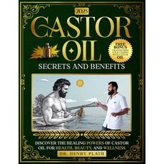 (英文圖書) "Castor Oil: Secrets and Benefits" Discover the Healing Powers of Castor Oil fo... 平裝版, Independently Published, 英文