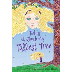 (英文圖書)Today I Climb My Tallest Tree 平裝版, Createspace Independent Pub..., 英文