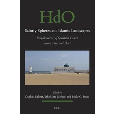 (英文圖書) Saintly Spheres and Islamic Landscapes: Emplacements of Spiritual Power Across... 平裝版, Brill, English
