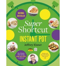 (英文圖書) Super Shortcut Instant Pot: The Ultimate Time-Saving Step-By-Step Cookbook 平裝版, Voracious, 英文