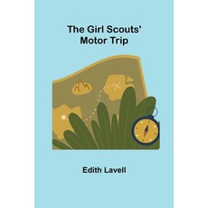 (英文圖書)The Girl Scouts' Motor Trip 平裝版, Alpha Edition, 英文