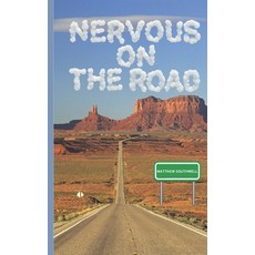 (英文圖書) Nervous On the Road 平裝版, Independently Published, 英文