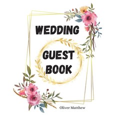 (英文圖書) Wedding Guest Book 平裝版, Oliver Matthew, 英文