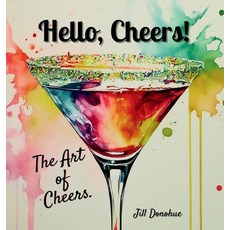 (英文圖書) Hello Cheers!: The Art of Cheers 精裝版, Jill Donohue, 英文