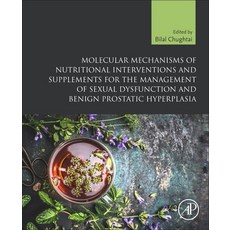 (英文圖書) Molecular Mechanisms of Nutritional Interventions and Supplements for the Management of Sexua... 平裝版, Academic Press, 英文