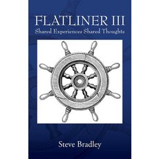 (英文圖書) Flatliner III: Shared Experiences Shared Thoughts 平裝版, Outskirts Press, 英文