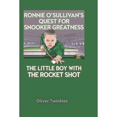 (英文圖書)Ronnie O'Sullivan's Quest for Snooker Greatness: The Little boy with the Rocket... 平裝版, Independently Published, 英文
