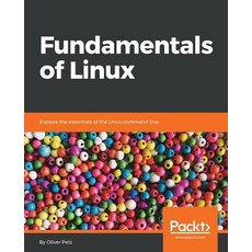 Fundamentals of Linux., Packt Publishing, 英文, 平裝版