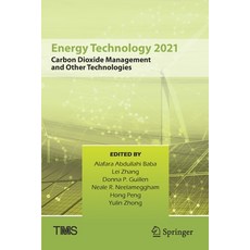 (英文圖書) Energy Technology 2021: Carbon Dioxide Management and Other Technologies 平裝版, Springer, 英文