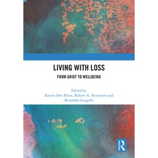 (英文圖書) Living with Loss: From Grief to Wellbeing 精裝版, Routledge, 英文