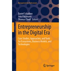 (英文圖書) Entrepreneurship in the Digital Era: Case Studies Approaches and Tools for Ecosystems Busi... 精裝版, Springer, 英文