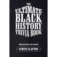 (英文圖書) The Ultimate Black History Trivia Book 平裝版, iUniverse, 英文