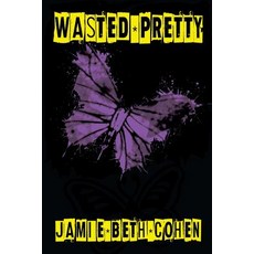 Wasted Pretty 平裝版, Black Rose Writing, 英文
