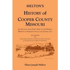 (英文圖書) Melton's History of Cooper County Missouri 平裝版, Heritage Books, 英文